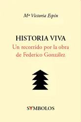 Portada del libro "Historia Viva", de M. Victoria Espín.